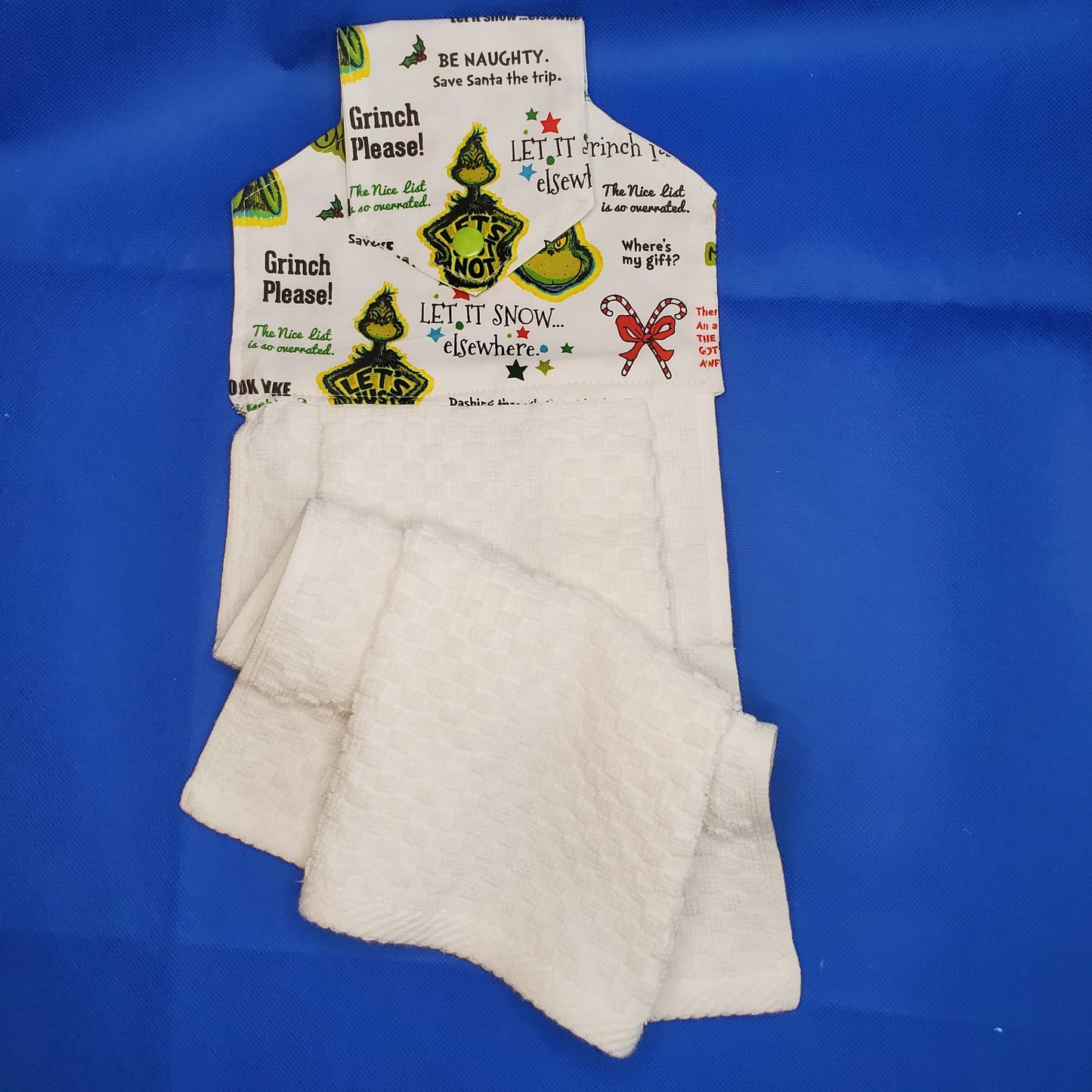 Kitchen Towel / Snap Tab hanging towel / Grinch - Phrases