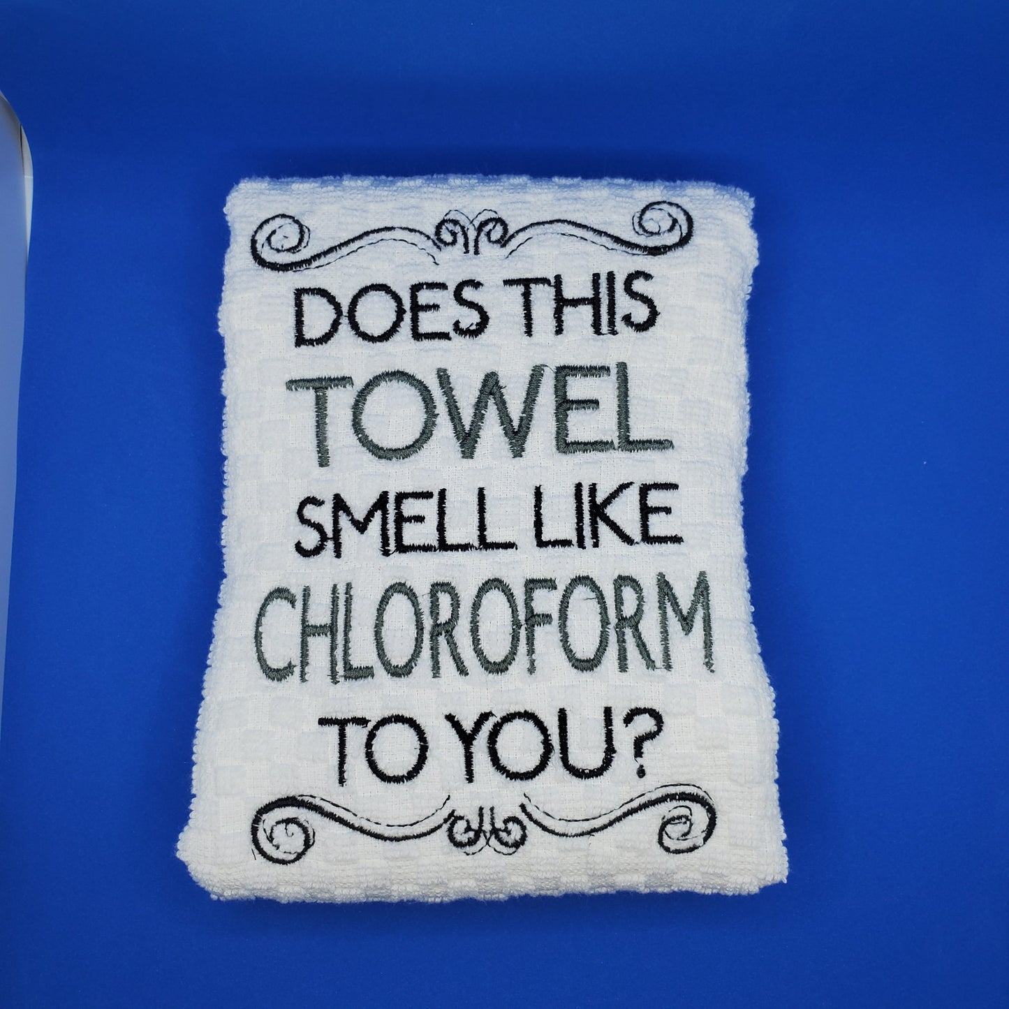 Does this Towel Smell Like Chloroform